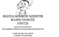 Изложба карикатура Миленка Косановића у Градској кући у Суботици Изложба карикатура Миленка Косановића у Градској кући у Суботици