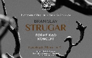 „Форме као концепти“ Бранислава Стругара у Галерији Графичког колектива „Форме као концепти“ Бранислава Стругара у Галерији Графичког колектива